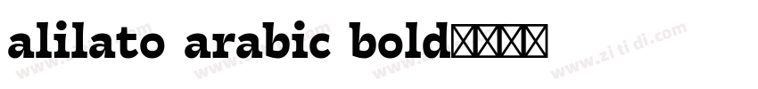 alilato arabic bold字体转换
